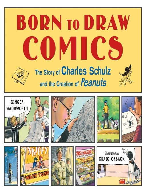 Title details for Born to Draw Comics by Ginger Wadsworth - Available